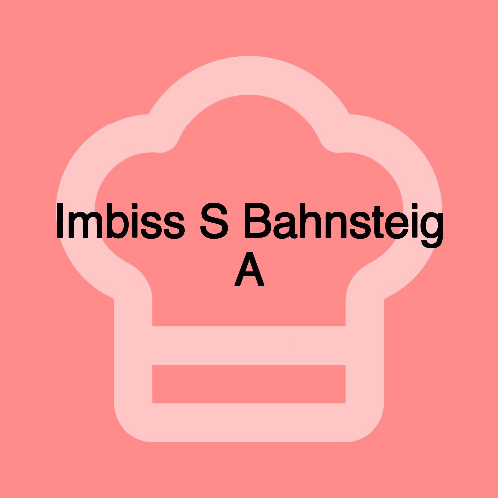 Imbiss S Bahnsteig A