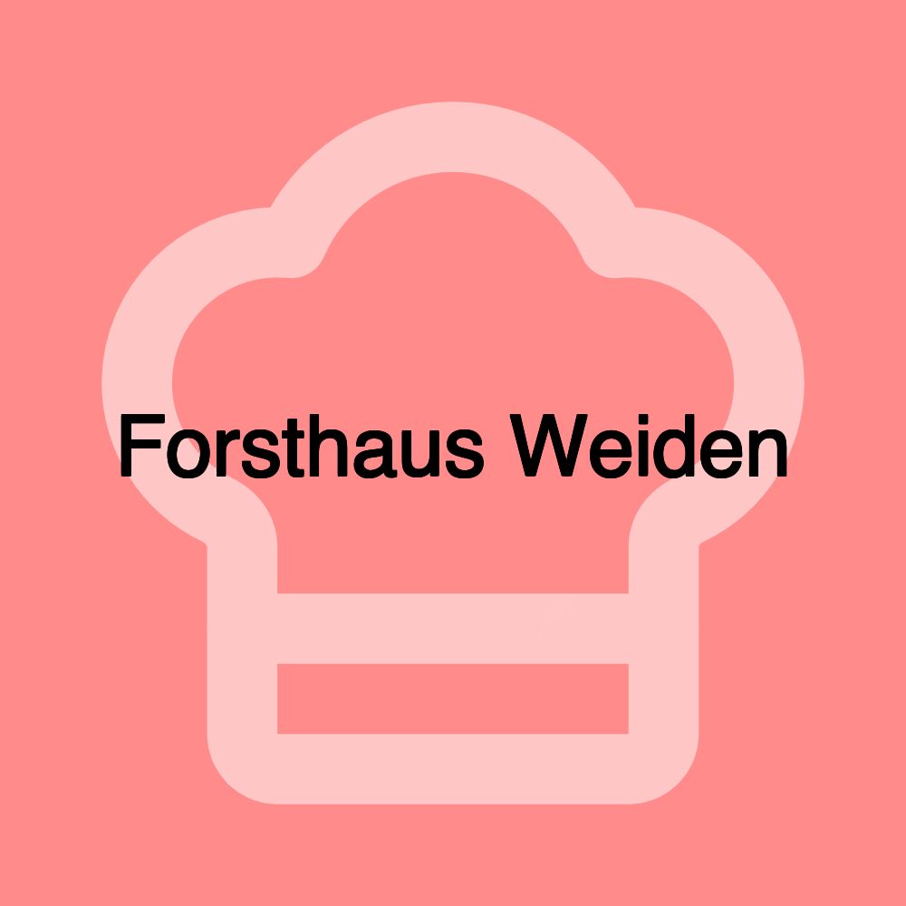 Forsthaus Weiden