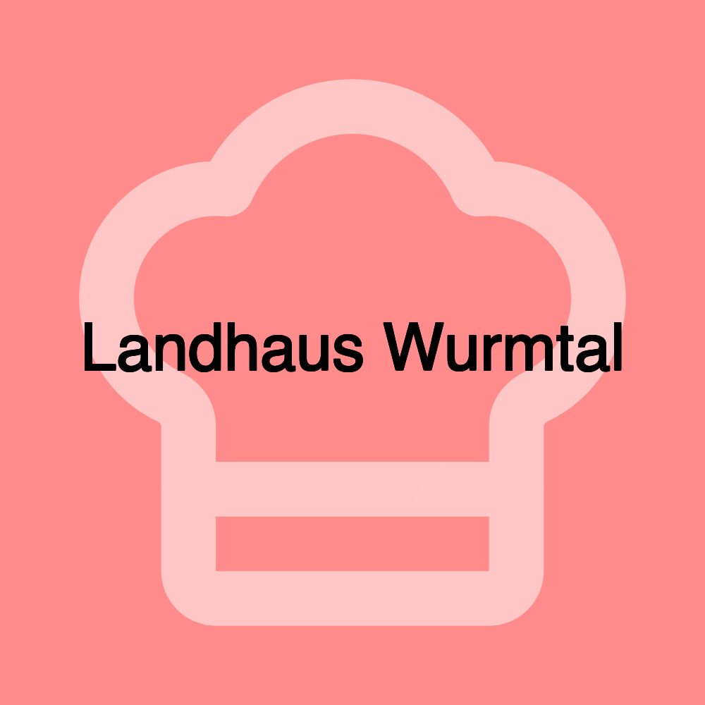 Landhaus Wurmtal