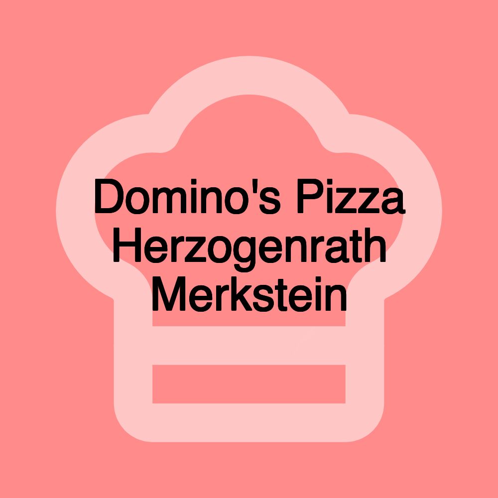 Domino's Pizza Herzogenrath Merkstein