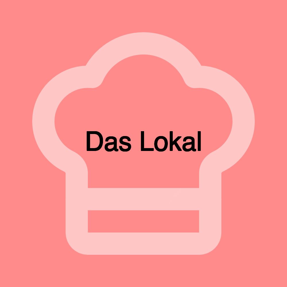 Das Lokal