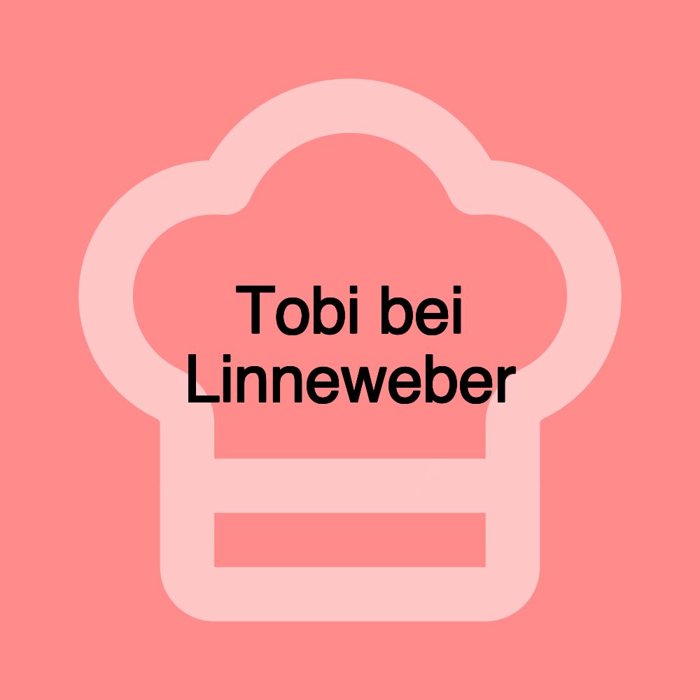 Tobi bei Linneweber