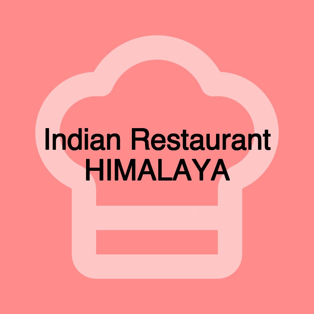 Indian Restaurant HIMALAYA