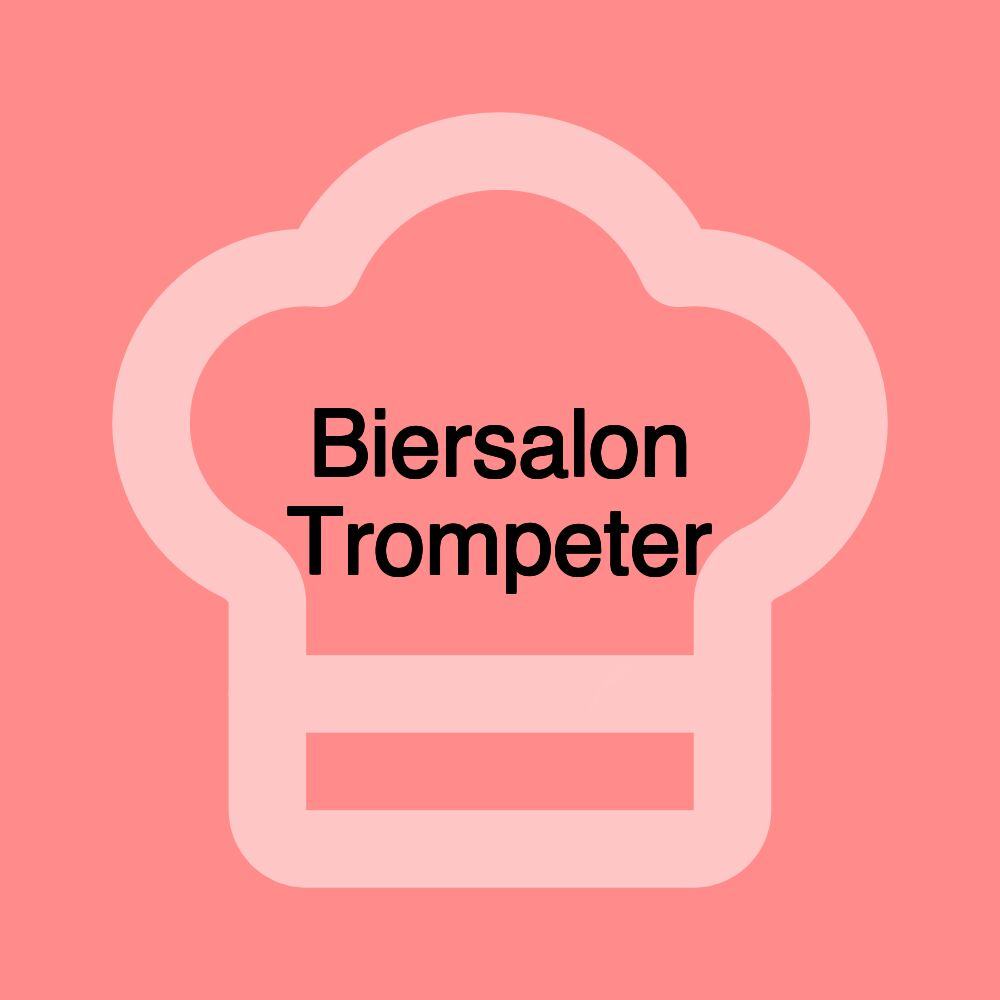 Biersalon Trompeter