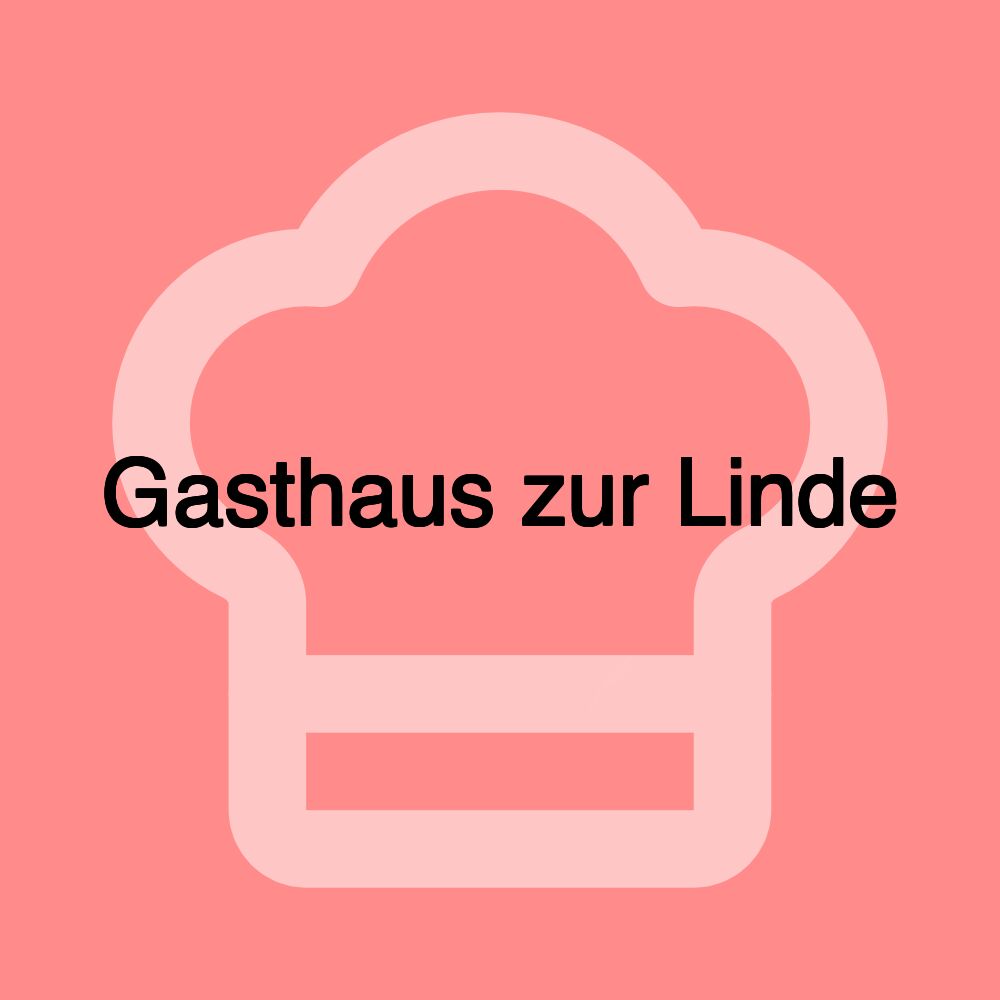 Gasthaus zur Linde