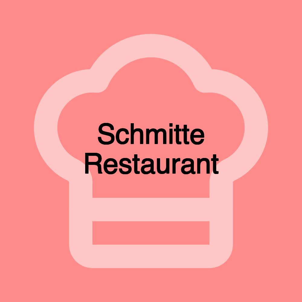 Schmitte Restaurant