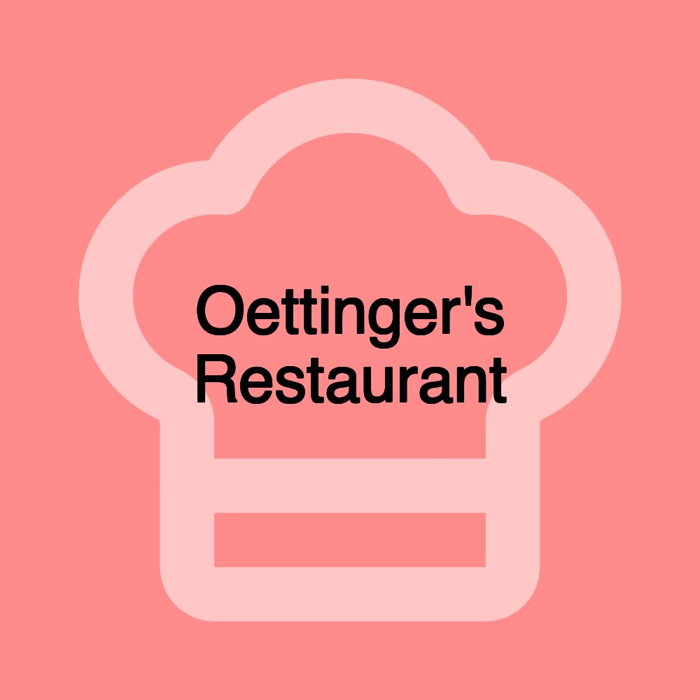 Oettinger's Restaurant