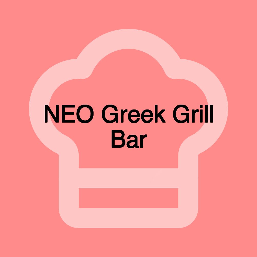 NEO Greek Grill Bar