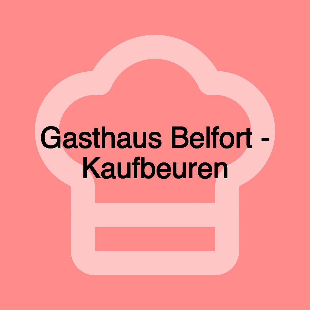 Gasthaus Belfort - Kaufbeuren