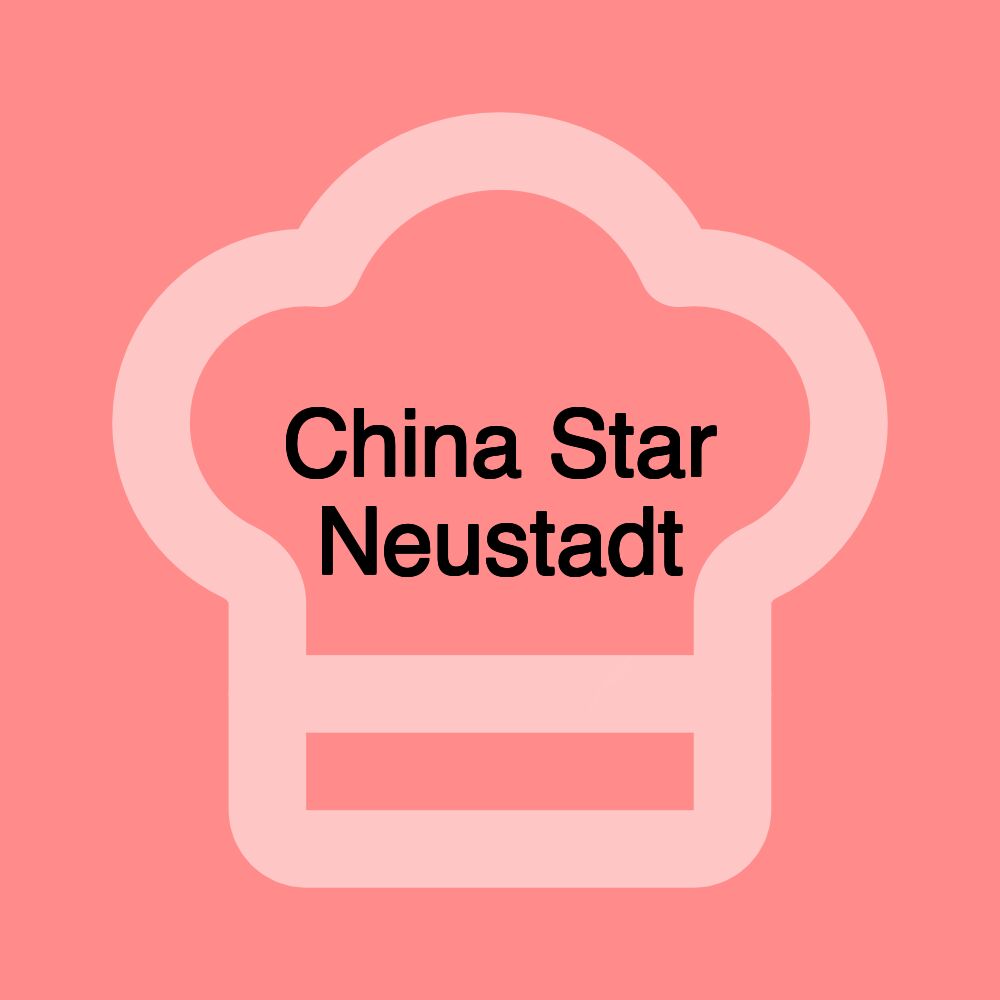 China Star Neustadt