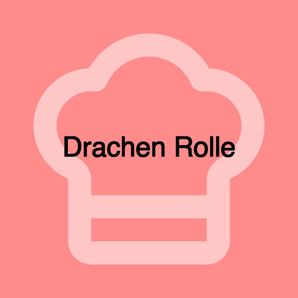 Drachen Rolle