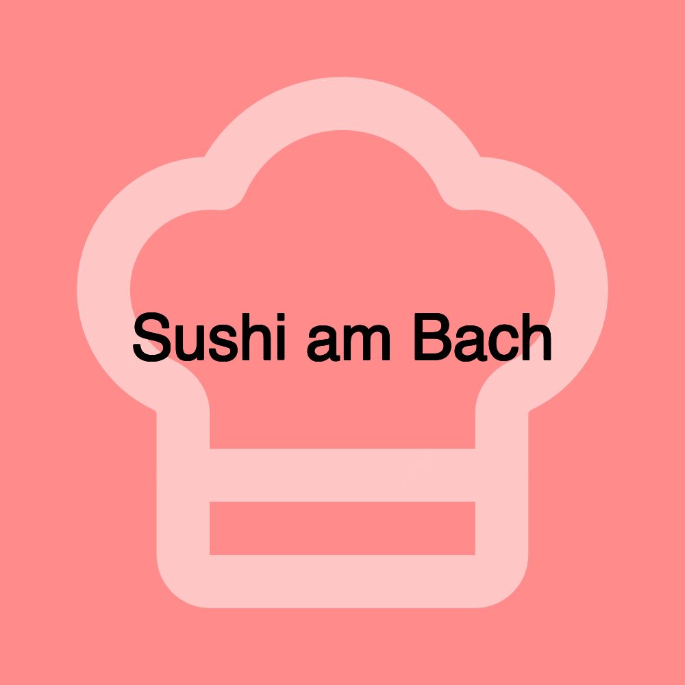 Sushi am Bach