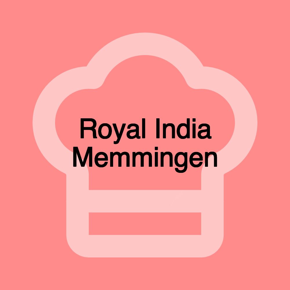 Royal India Memmingen