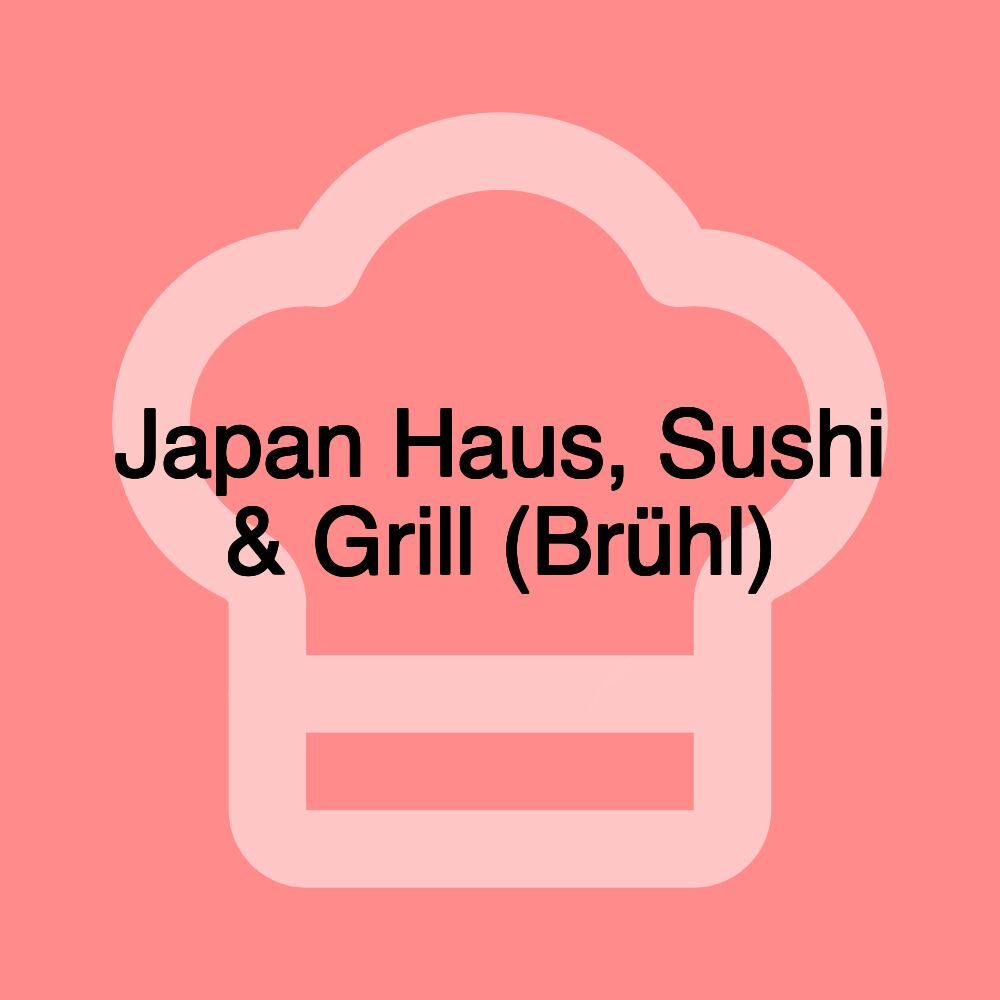 Japan Haus, Sushi & Grill (Brühl)