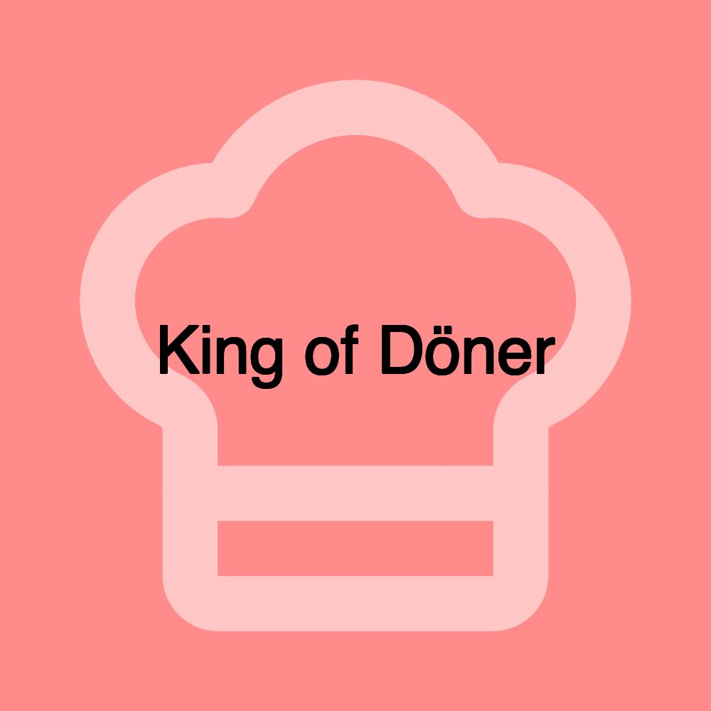 King of Döner