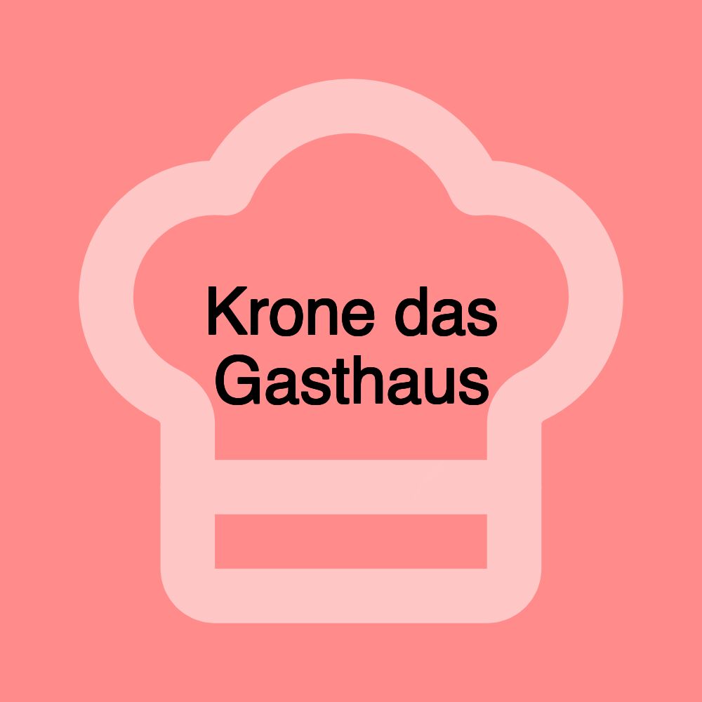 Krone das Gasthaus