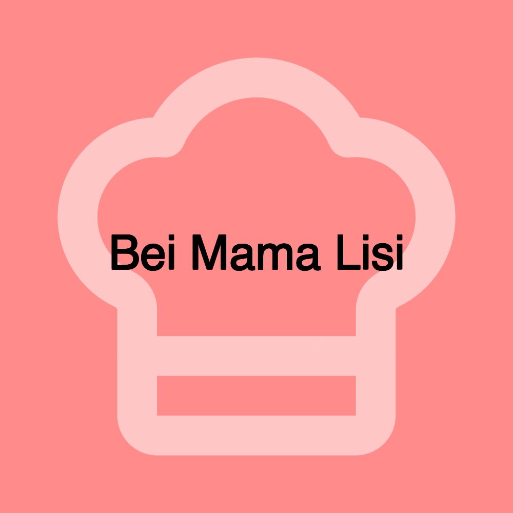 Bei Mama Lisi