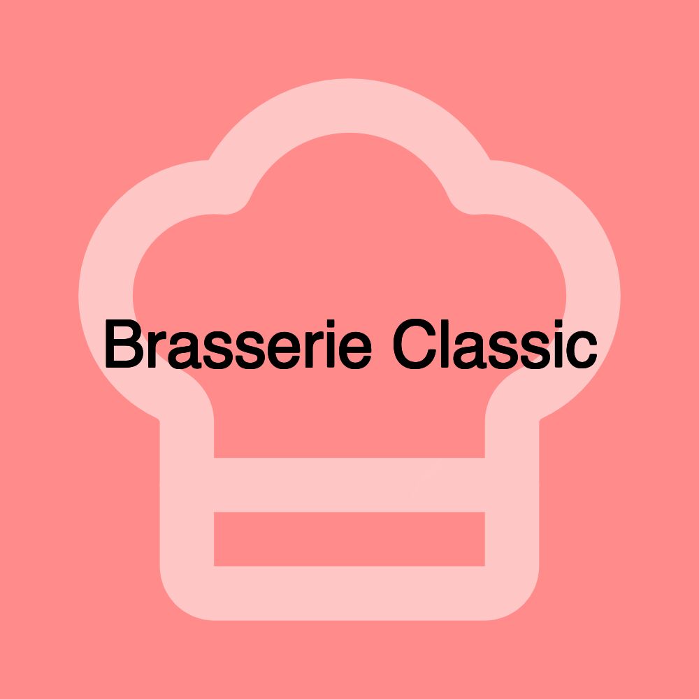 Brasserie Classic