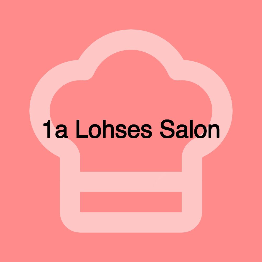 1a Lohses Salon