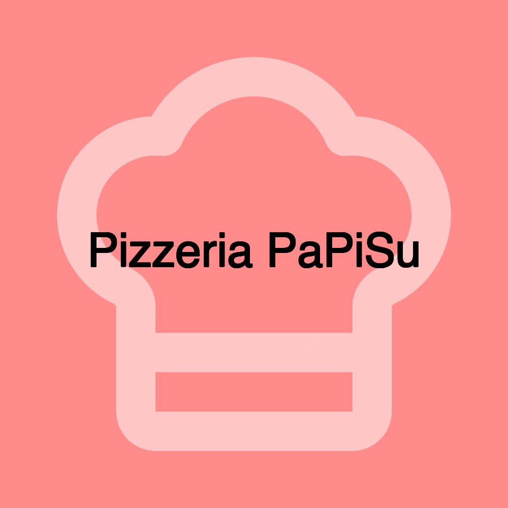 Pizzeria PaPiSu