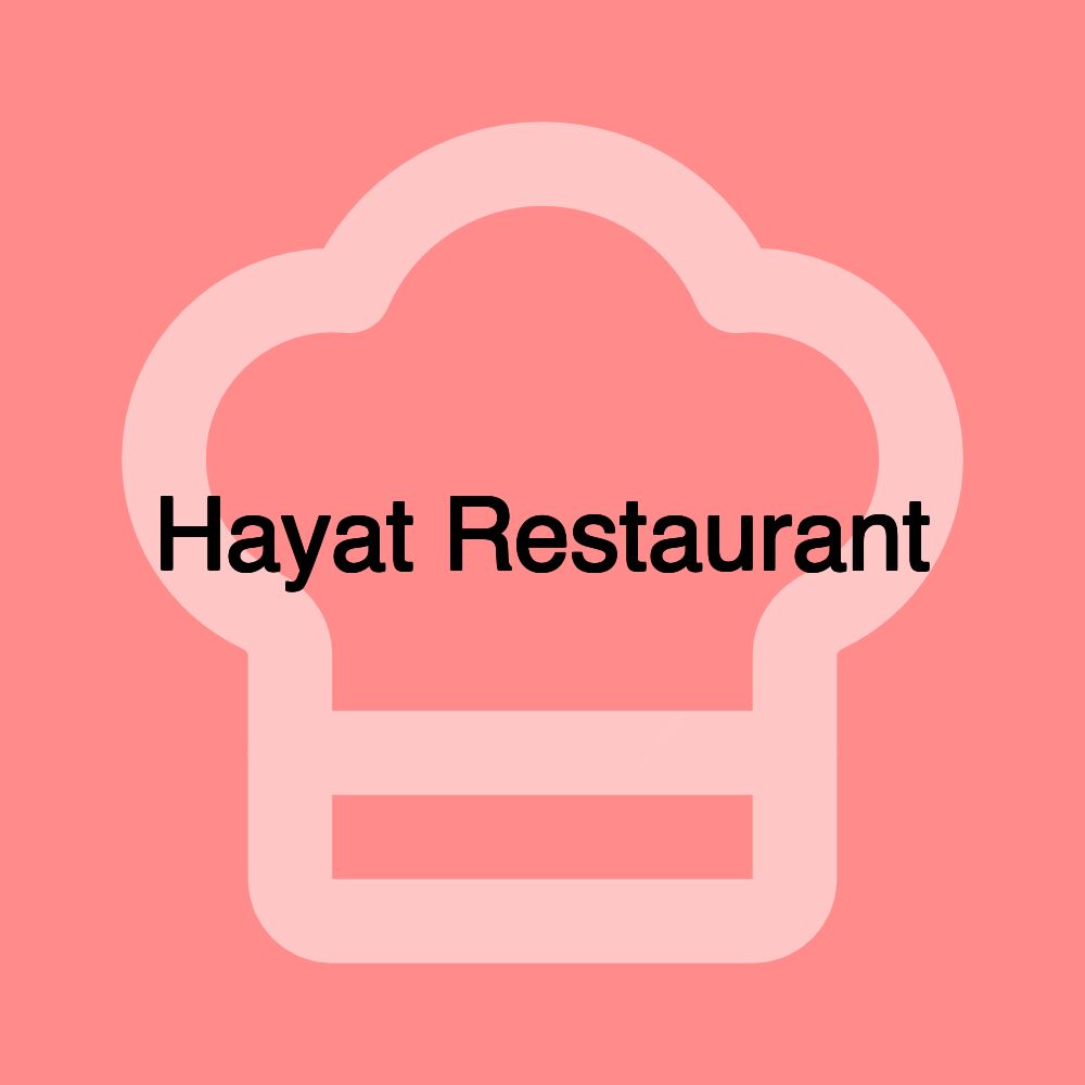 Hayat Restaurant