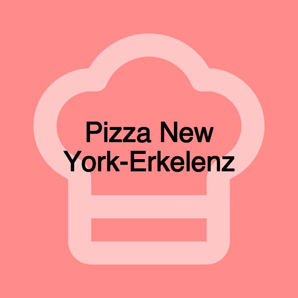 Pizza New York-Erkelenz