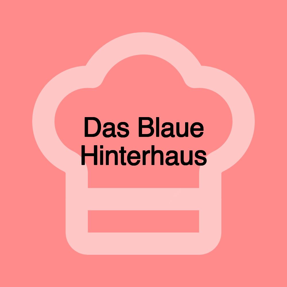 Das Blaue Hinterhaus