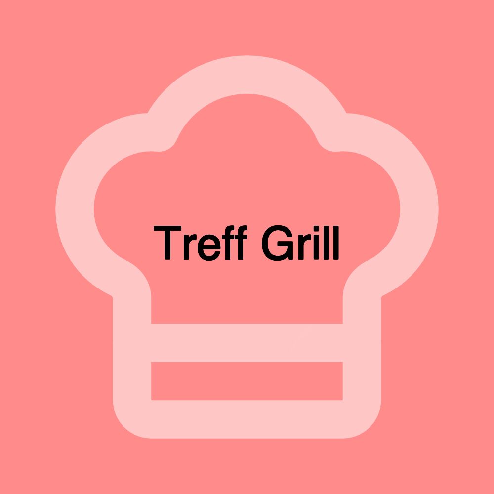 Treff Grill