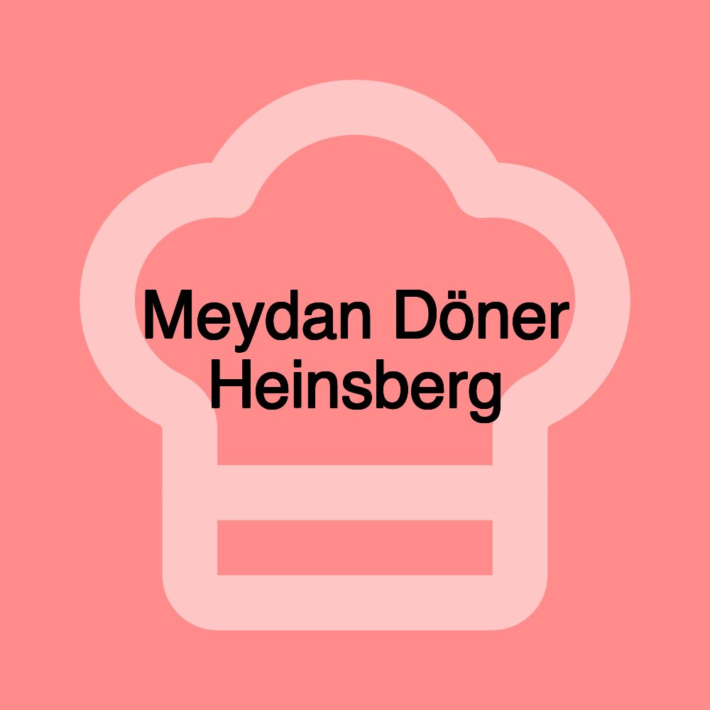 Meydan Döner Heinsberg