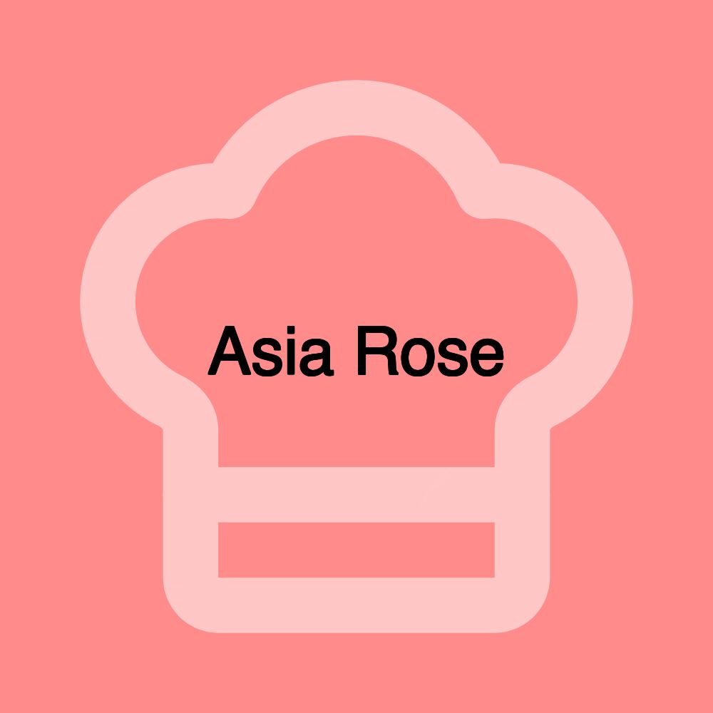 Asia Rose