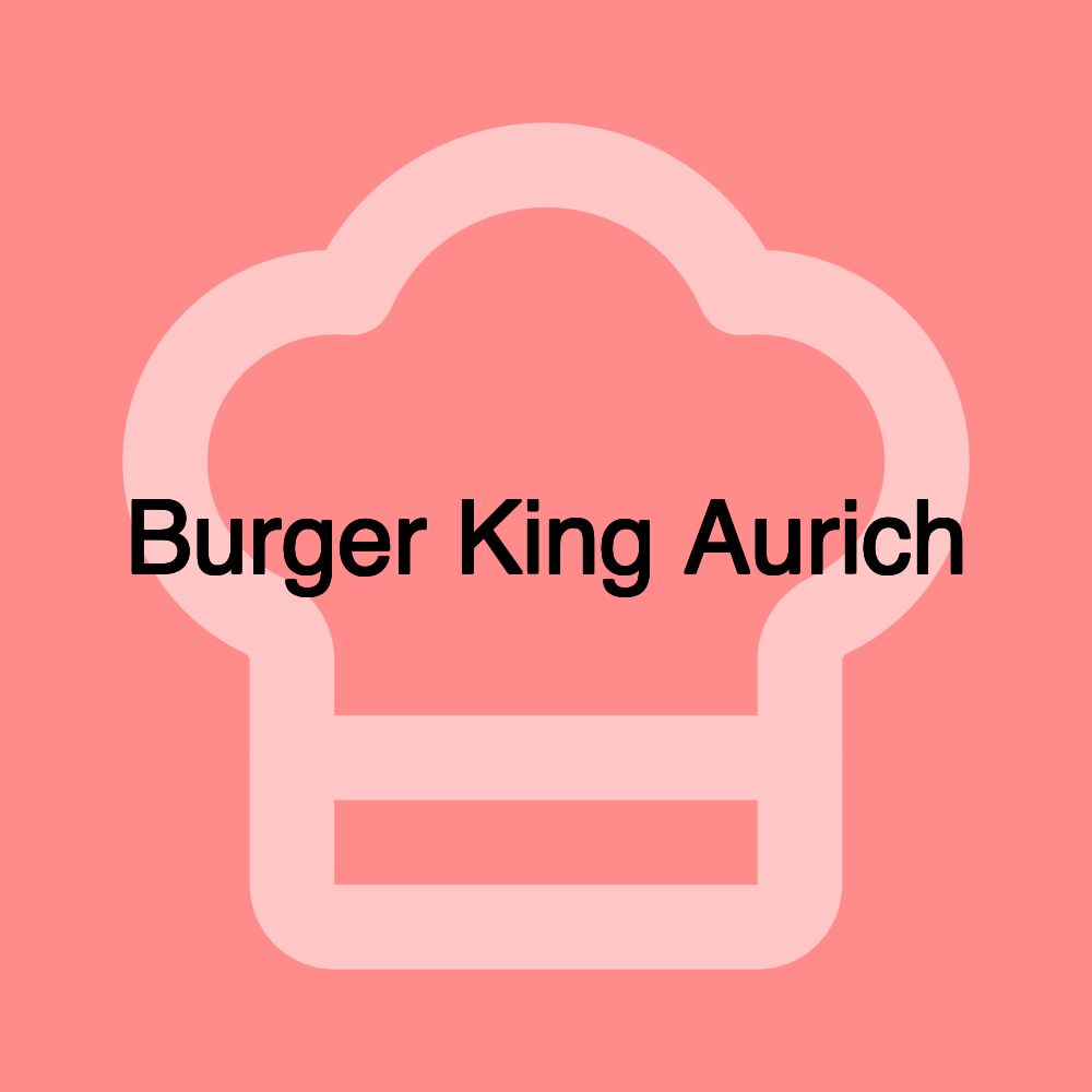 Burger King Aurich