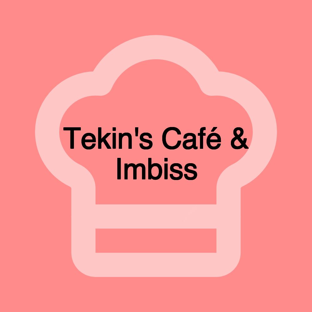 Tekin's Café & Imbiss