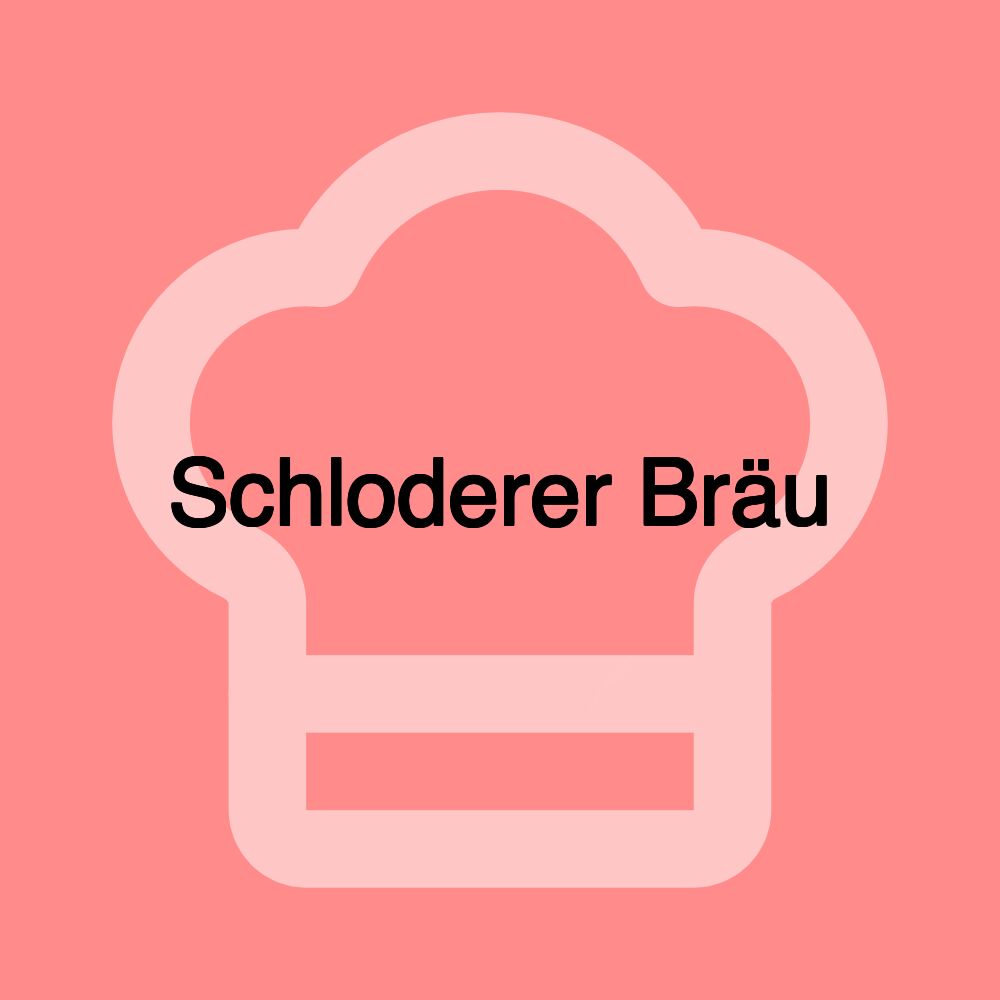 Schloderer Bräu