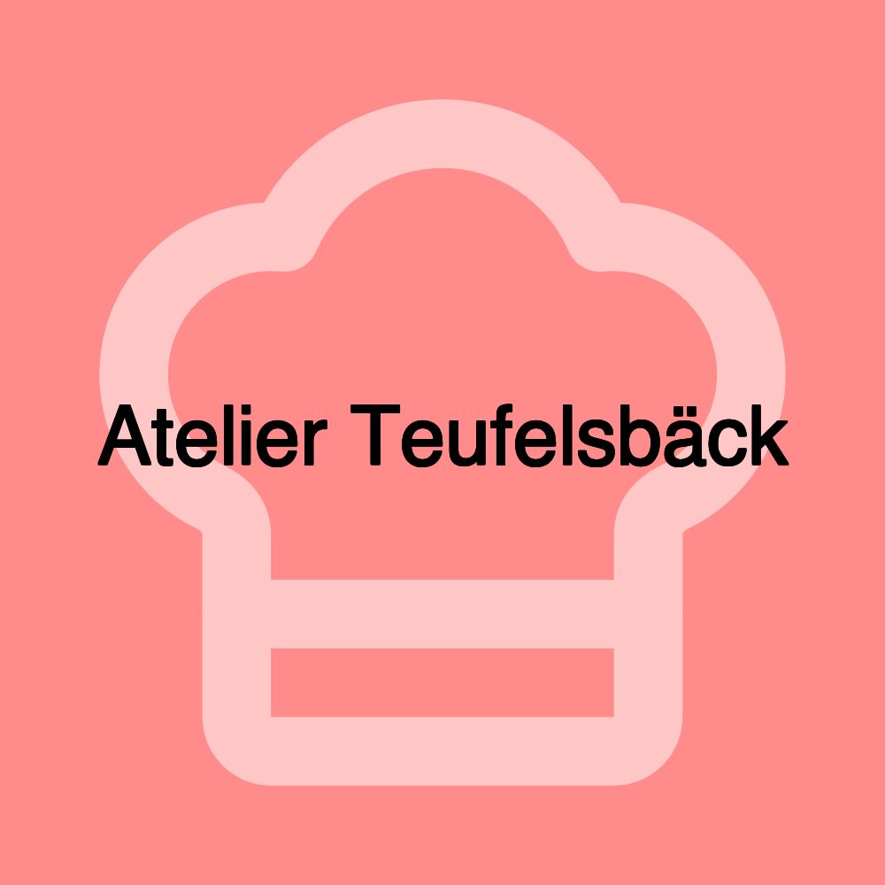 Atelier Teufelsbäck