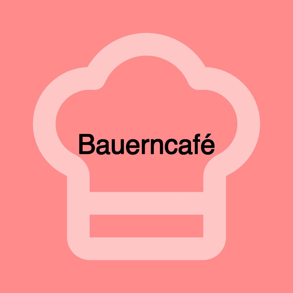 Bauerncafé