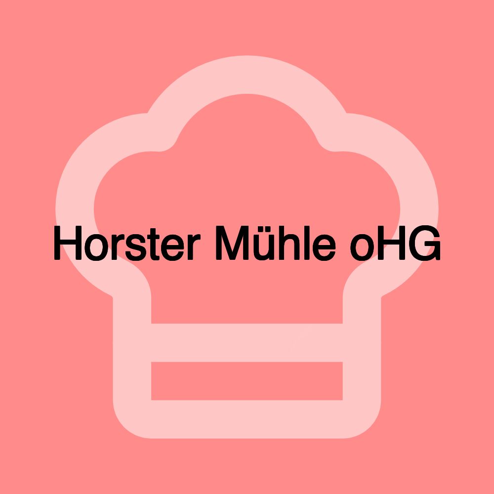 Horster Mühle oHG