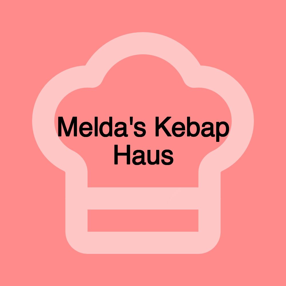 Melda's Kebap Haus