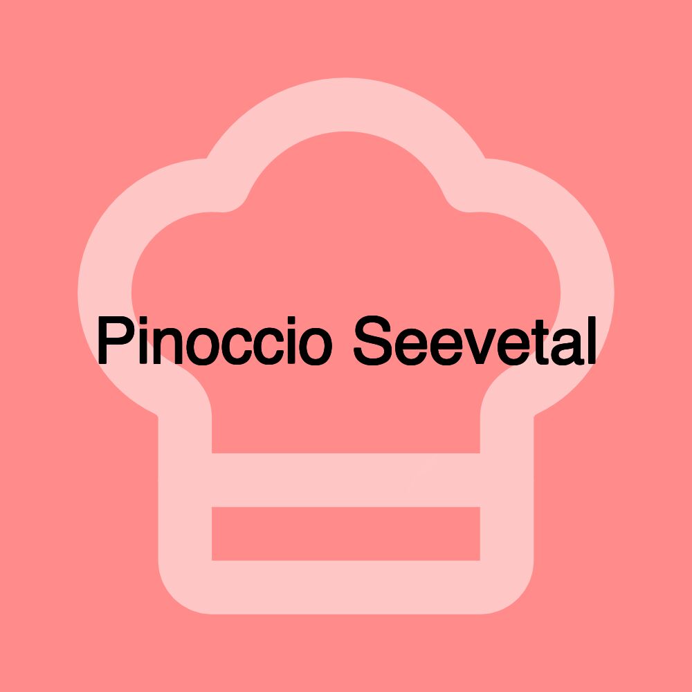 Pinoccio Seevetal