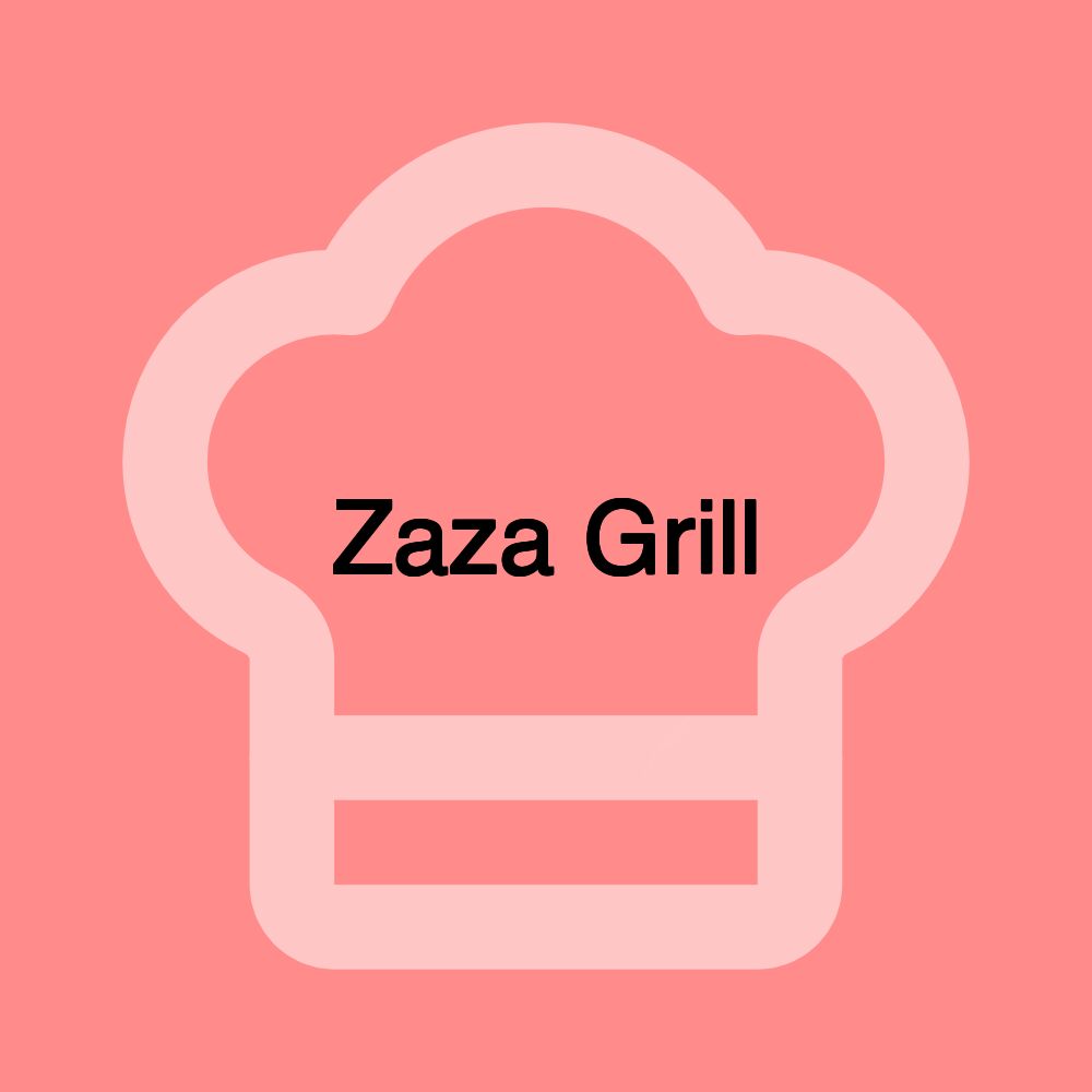 Zaza Grill