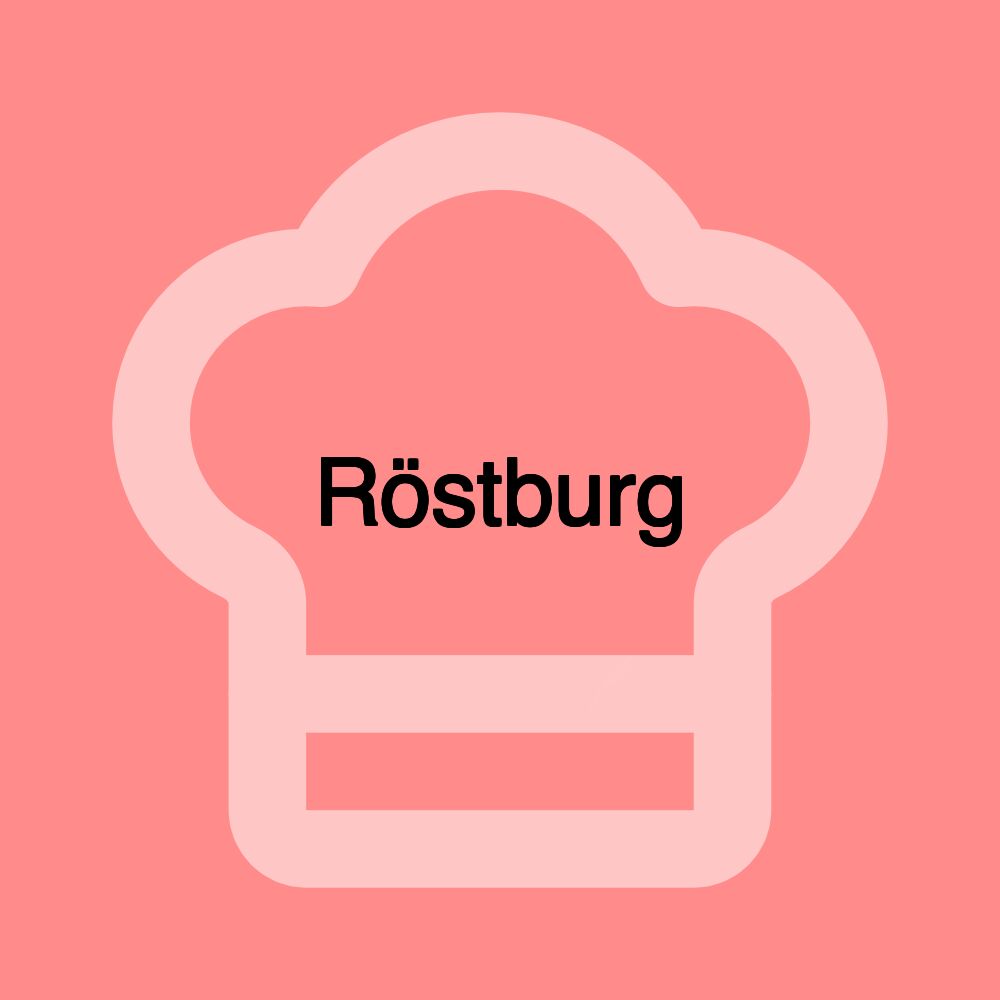 Röstburg