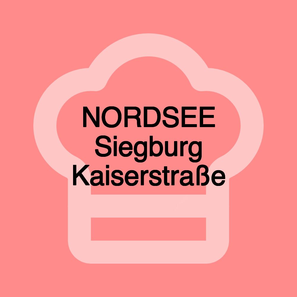 NORDSEE Siegburg Kaiserstraße