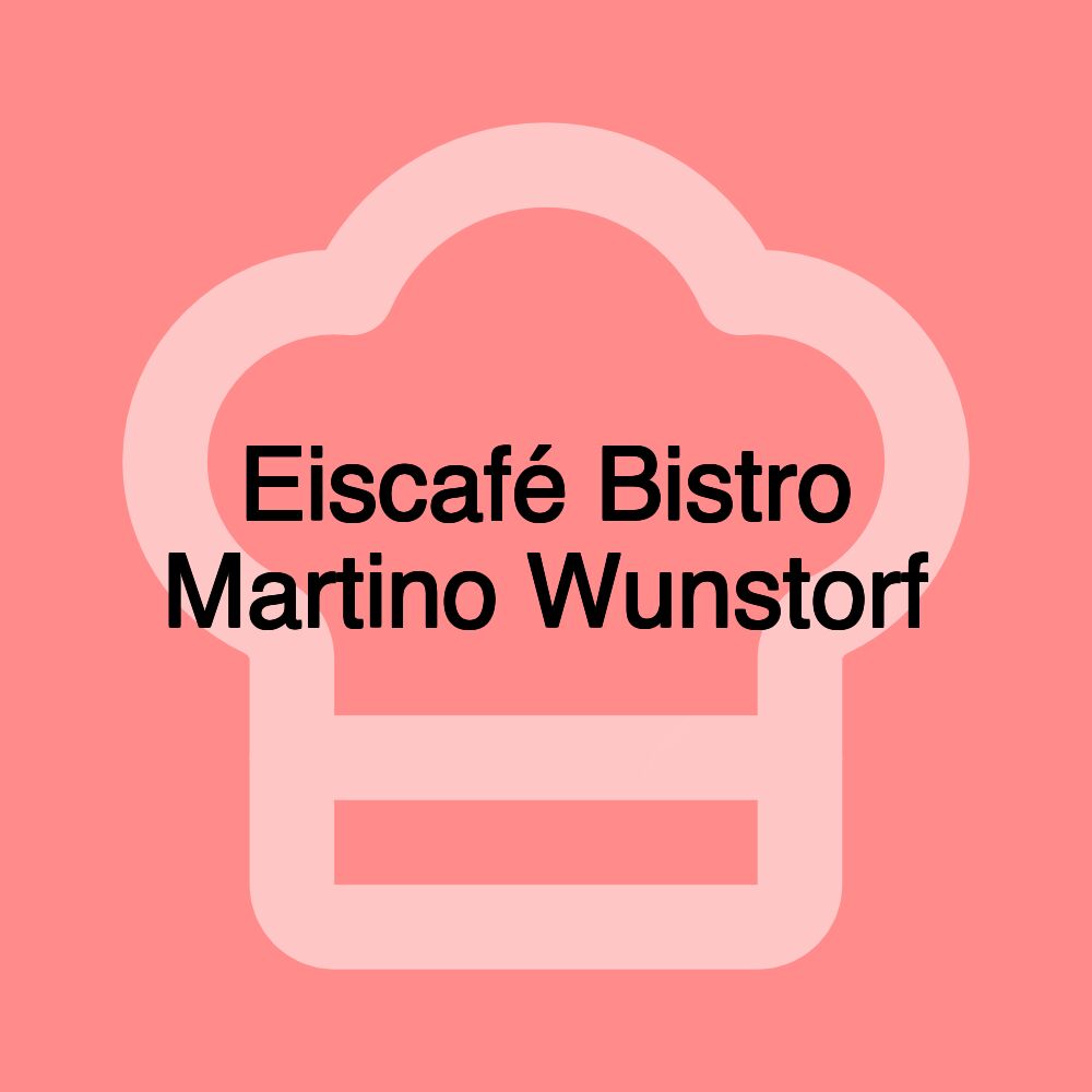 Eiscafé Bistro Martino Wunstorf