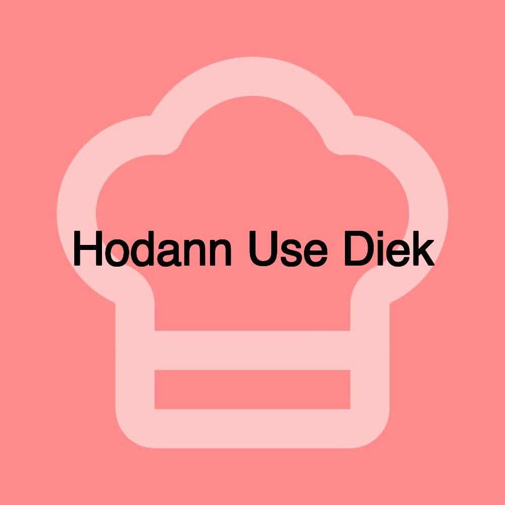 Hodann Use Diek