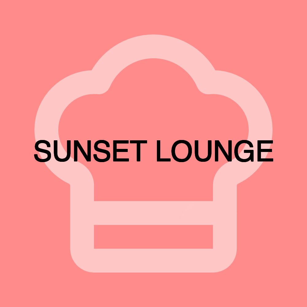 SUNSET LOUNGE