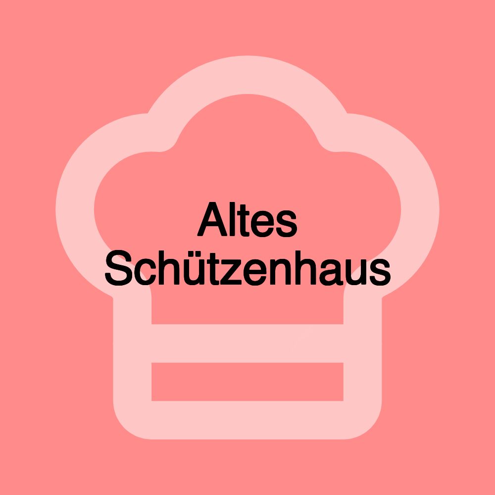 Altes Schützenhaus