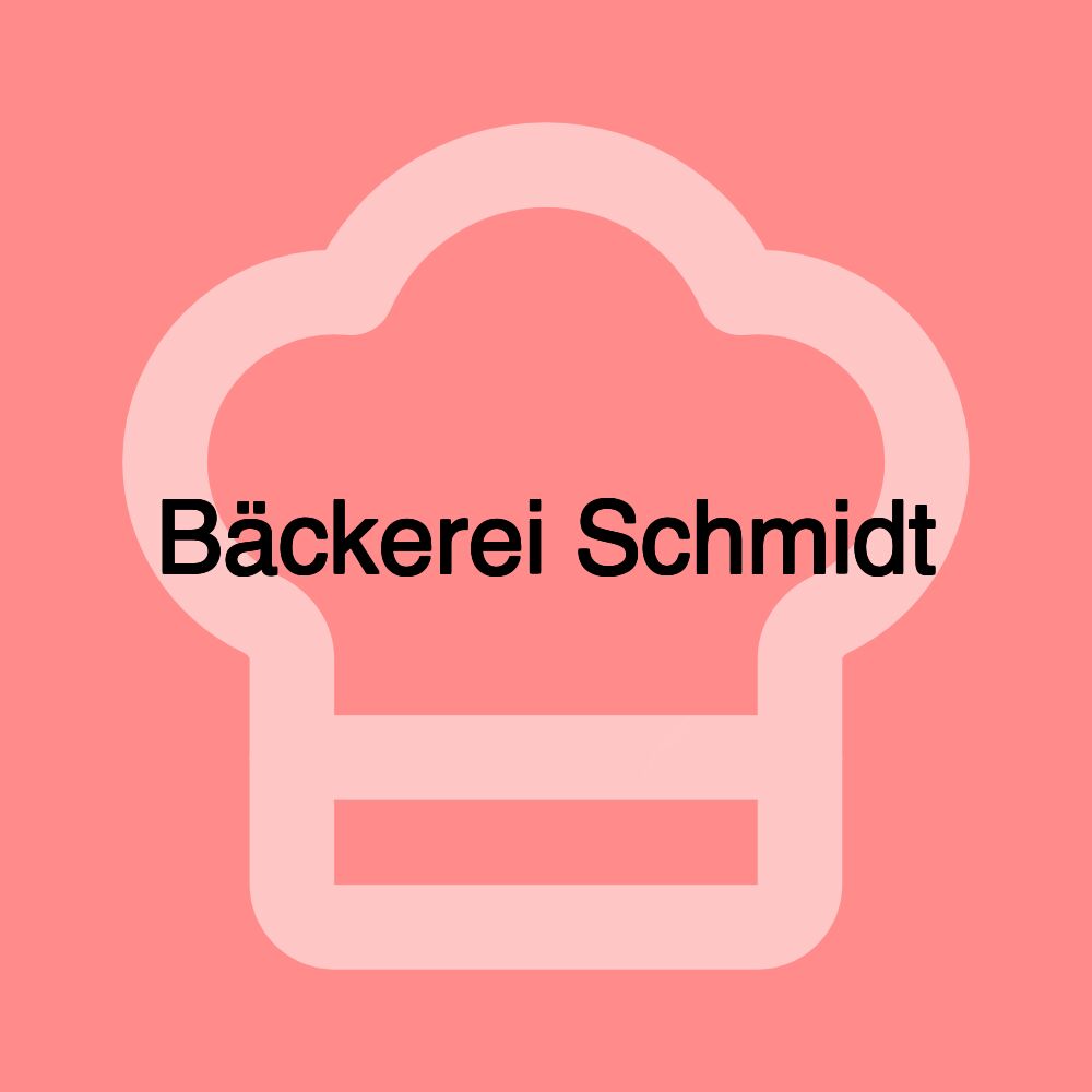 Bäckerei Schmidt