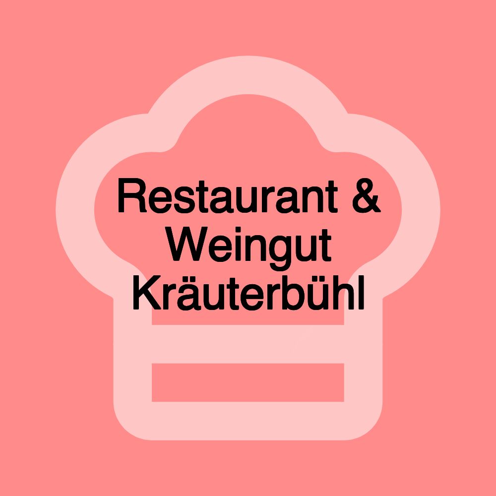 Restaurant & Weingut Kräuterbühl