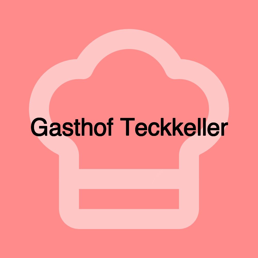 Gasthof Teckkeller