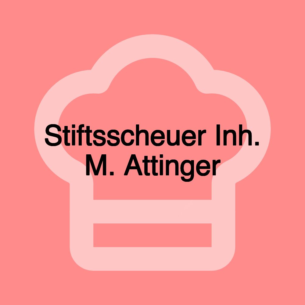 Stiftsscheuer Inh. M. Attinger