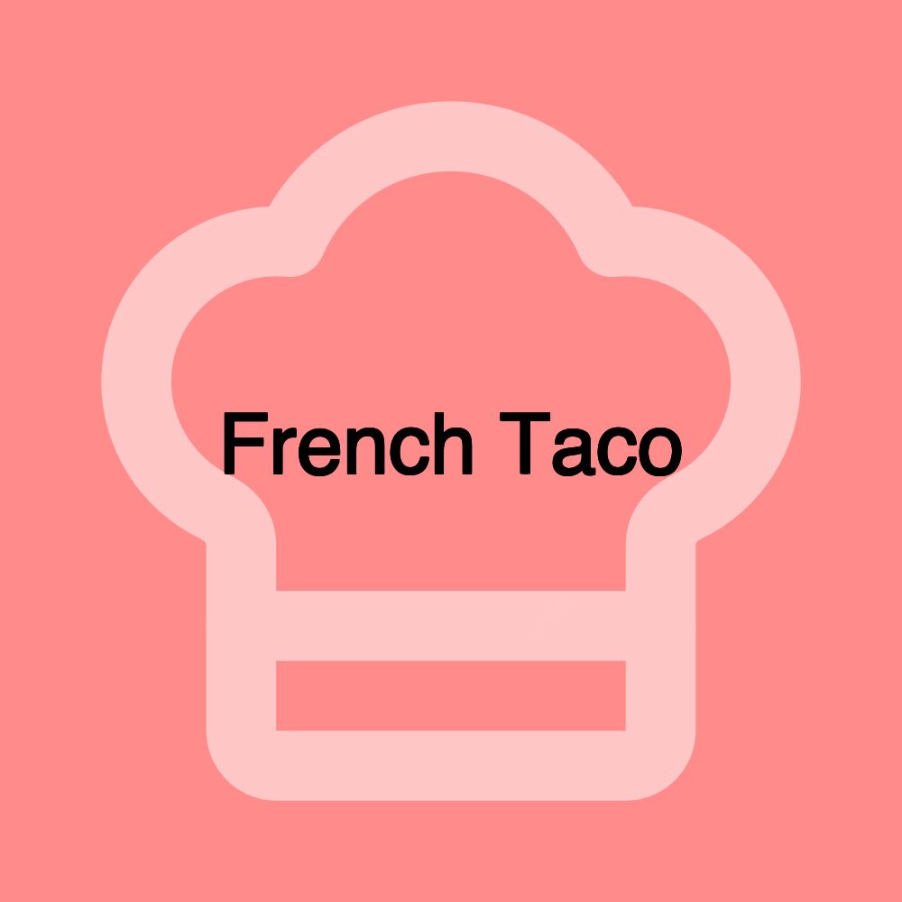 French Taco